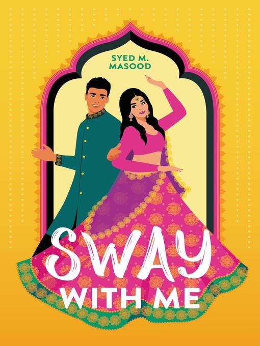 Title details for Sway with Me by Syed M. Masood - Available